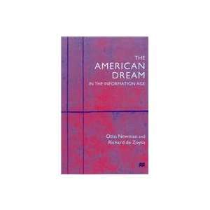  The American Dream in the Information Age (9780312222437 