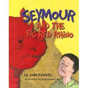  Seymour and the Big Red Rhino (9781929039210) Alan 
