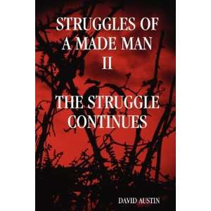  Struggles of a made man The Struggle Continues 