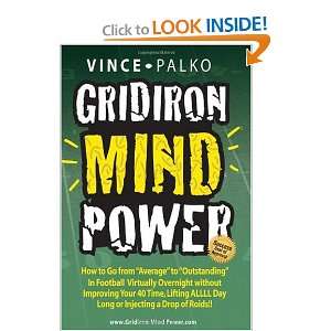  Gridiron Mind Power How to make the BIG PLAY more often 