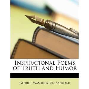 Inspirational Poems of Truth and Humor