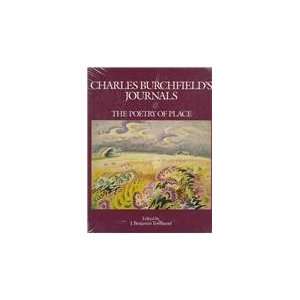  Charles Burchfields Journals The Poetry of Place 