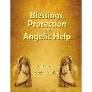  and Angelic Help (9781930038400) Barbara Dowdy Trabke Books