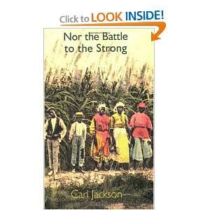  Nor the Battle to the Strong (9780948833977) Carl Jackson 