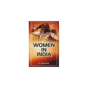  Women in India (9788126121793) K. Shanthi Books