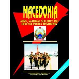 Macedonia Army National Security and Defense Policy Handbook (World 