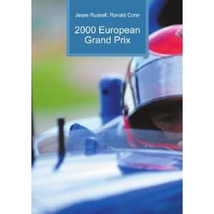  2000 European Grand Prix Ronald Cohn Jesse Russell Books