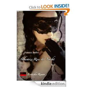  Rose der Nacht: Erotischer Roman (German Edition): Patricia Amber 