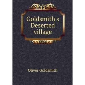  Goldsmiths Deserted village Oliver Goldsmith Books