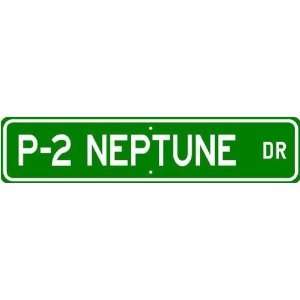  P 2 P2 NEPTUNE Street Sign   High Quality Aluminum Sports 