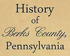 Berks County Pennsylvania History Genealogy 11 Book CD