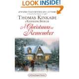 Christmas To Remember A Cape Light Novel by Thomas Kinkade and 