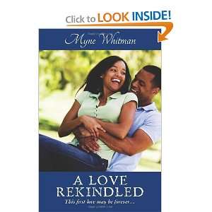  A Love Rekindled [Paperback] Myne Whitman Books