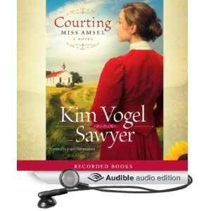  Courting Miss Amsel (Audible Audio Edition): Kim Vogel 
