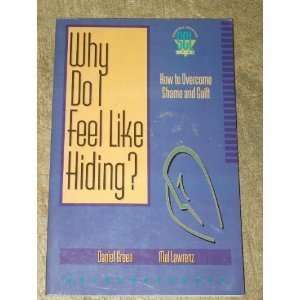 Why Do I Feel Like Hiding? How to Overcome Guilt and Shame (Strategic 