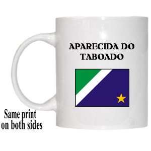  Mato Grosso do Sul   APARECIDA DO TABOADO Mug 