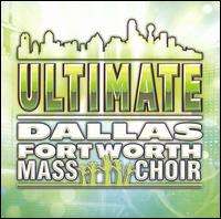 Best of the Dallas Fort Worth Mass Choir (CD) at 