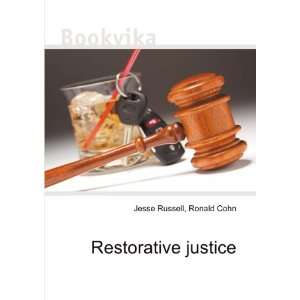 Restorative justice Ronald Cohn Jesse Russell  Books