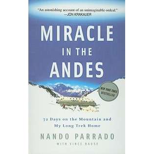 Perfection Learning Miracle in the Andes 72 Days on the Mountain and 