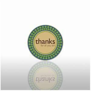  Lapel Pin   Thanks for All You Do   Theme Office 
