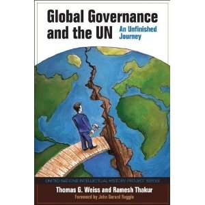  Global Governance and the UN An Unfinished Journey (United Nations 