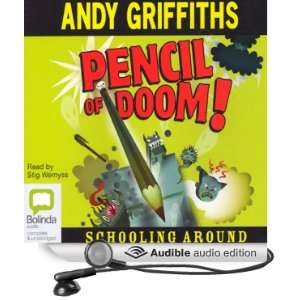  Pencil of Doom Schooling Around #2 (Audible Audio Edition 