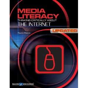  Media Literacy Thinking Critically About the Internet 