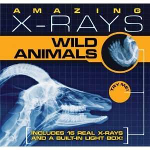  Amazing X rays Wild Animals [Hardcover] Jacqueline A 