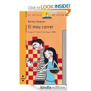 El meu carrer (eBook ePub) (Catalan Edition) Bernat Romaní, Àngels 
