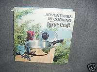 ADVENTURES IN COOKING LUSTRE CRAFT by WEST BEND  