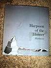 1970 1st HARPOON OF THE HUNTER Markoosie Eskimo Arctic