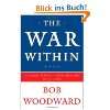 The War Within: A Secret White House History …