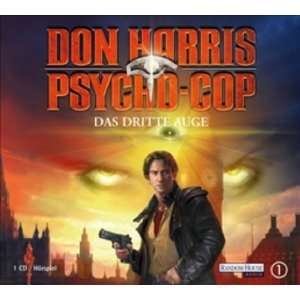 Don Harris, Psycho Cop Das dritte Auge   Hörspiel  Jason 