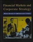 Financial Markets and Corporate Strategy by Mark Gri