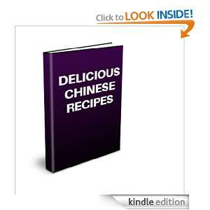 Delicious Chinese Recipes Chris Chenoweth  Kindle Store