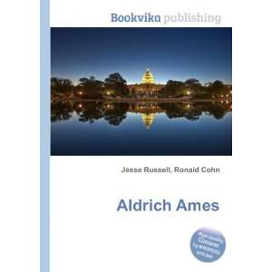  Aldrich Ames Ronald Cohn Jesse Russell Books