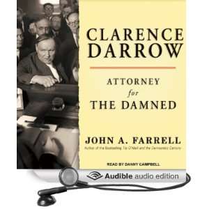 Clarence Darrow Attorney for the Damned [Unabridged] [Audible Audio 