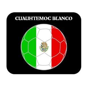  Cuauhtemoc Blanco (Mexico) Soccer Mouse Pad Everything 