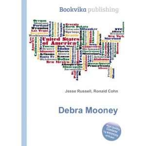 Debra Mooney [Paperback]