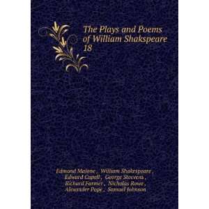   Nicholas Rowe , Alexander Pope , Samuel Johnson Edmond Malone  Books