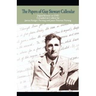 The Papers of Guy Stewart Callendar, Digital Edition on DVD by James 