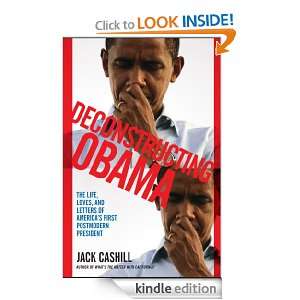  Deconstructing Obama eBook Jack Cashill Kindle Store