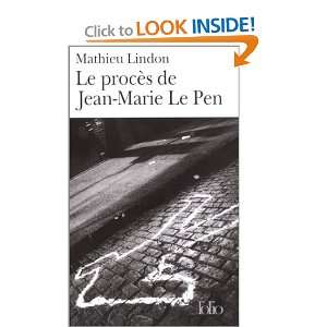  Le Procès de Jean Marie le Pen Mathieu Lindon Books