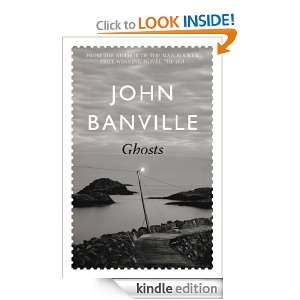 Ghosts John Banville  Kindle Store
