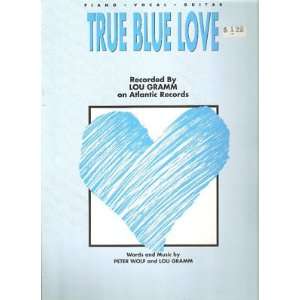  Sheet MusicTrue Blue Love Lou Gramm 151 