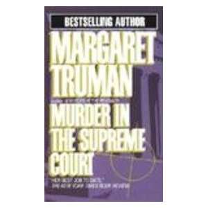   Murder In the Supreme Court. (9780449209691) Margaret. Truman Books