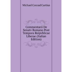   Reipvblicae Liberae (Italian Edition) Michael Conrad Curtius Books