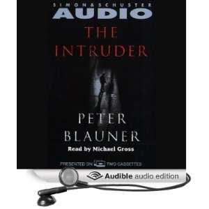   Intruder (Audible Audio Edition): Peter Blauner, Michael Gross: Books
