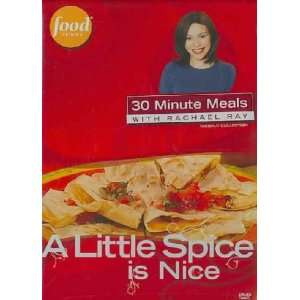 RACHAEL RAY 30 MINUTE MEALSLITTLE SPICE IS NICE