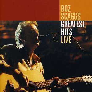 SCAGGS,BOZ   GREATEST HITS LIVE [CD NEW] 698268400122  